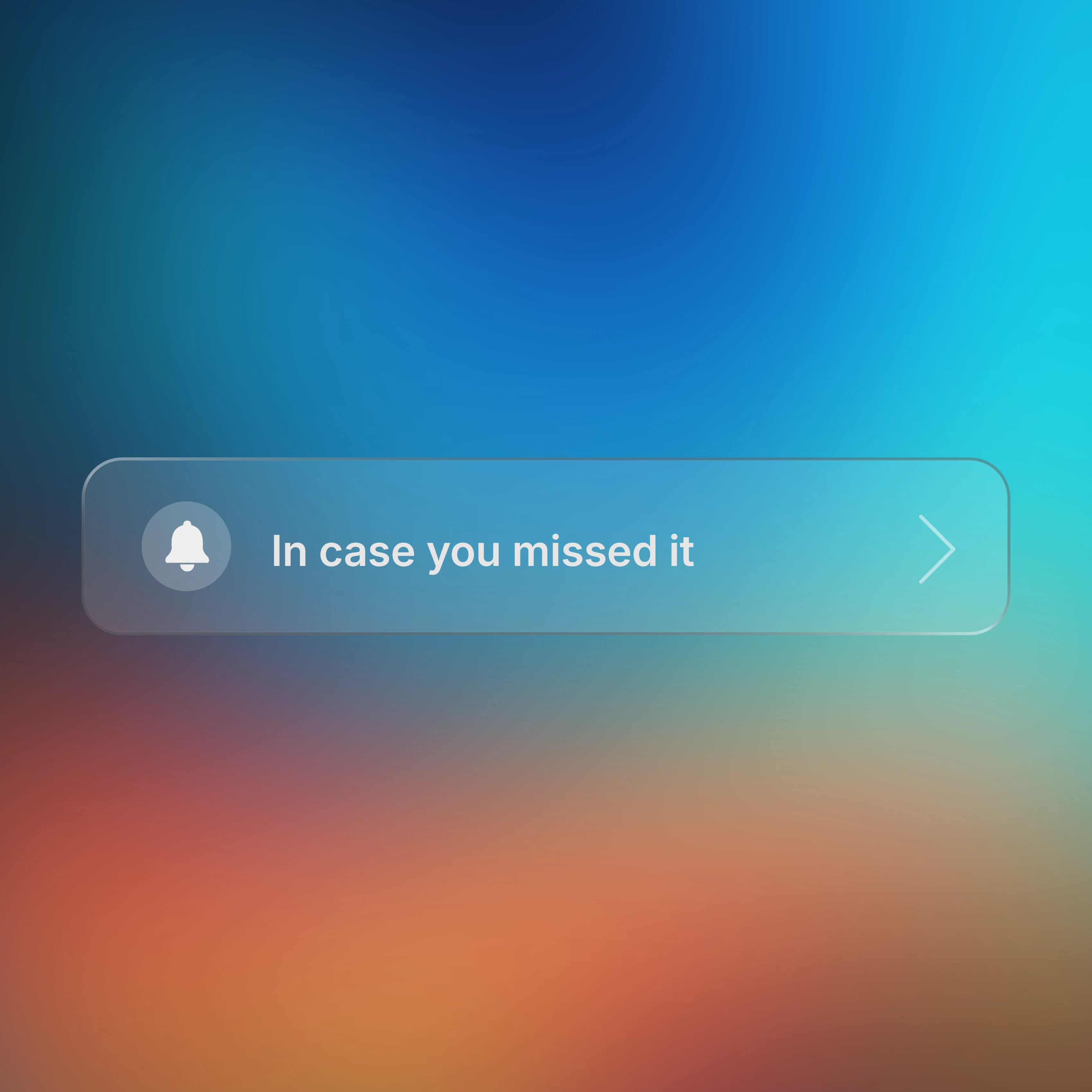 Banner with the words "In case you missed it"
